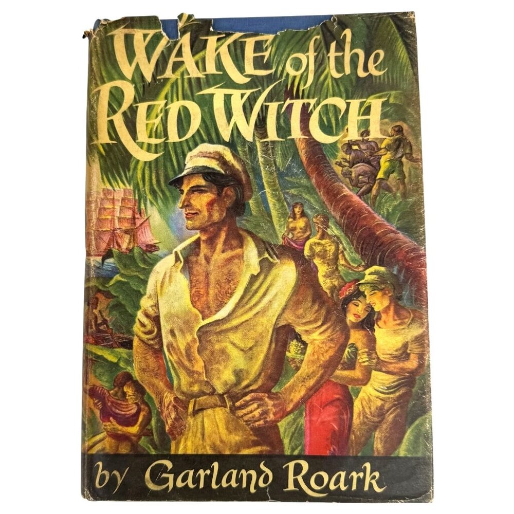 Wake Of The Red‎ Witch By Garland Roark 1946 Hardcover Dust Jacket Book Club ED